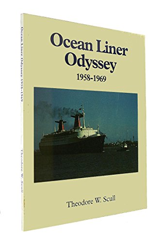 Stock image for Ocean Liner Odyssey, 1958-1969 for sale by Wonder Book