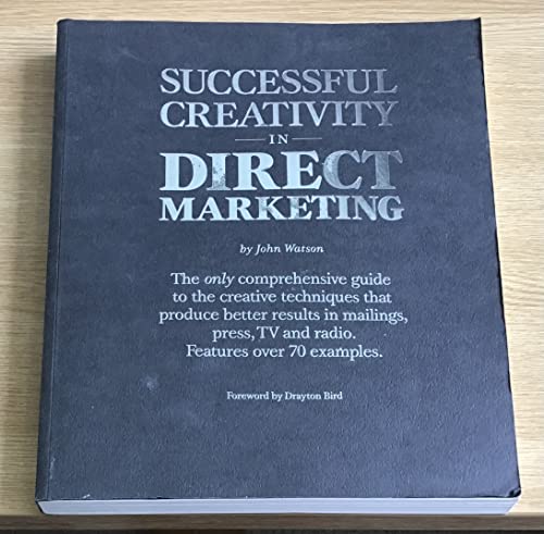 9780951869215: Successful Creativity in Direct Marketing