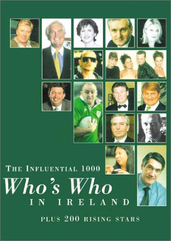 Beispielbild fr Who's Who in Ireland: The Influential 1000 zum Verkauf von WorldofBooks