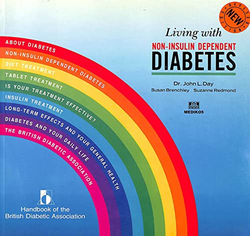 Beispielbild fr Living with Non-insulin Dependent Diabetes: Handbook of the British Diabetic Association zum Verkauf von WorldofBooks