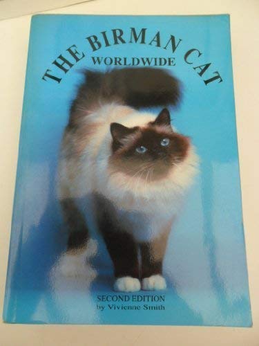 9780951879900: The Birman cat worldwide: (the sacred cat of Burma)