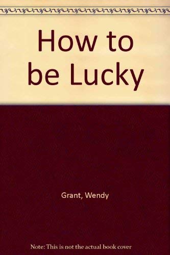 Stock image for How to be Lucky for sale by WorldofBooks