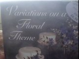 Beispielbild fr Variations on a Floral Theme zum Verkauf von ThriftBooks-Dallas