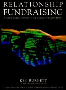 Imagen de archivo de Relationship Fundraising: A Donor-based Approach to the Business of Money Raising a la venta por AwesomeBooks