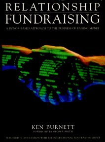 Stock image for Relationship Fundraising: A Donor-based Approach to the Business of Money Raising for sale by AwesomeBooks