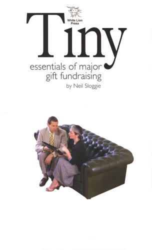 Imagen de archivo de Tiny Essentials of Major Gift Fundraising a la venta por WorldofBooks