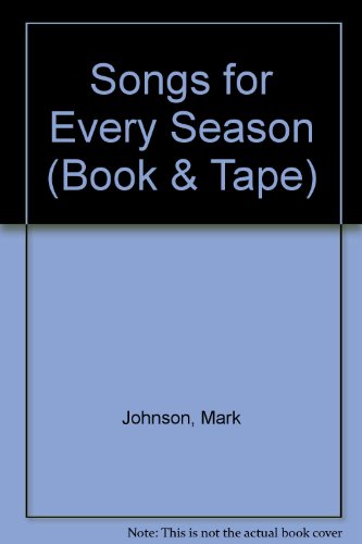 9780951911600: Songs for Every Season (Book & Tape)