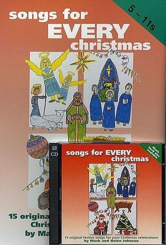 Songs for Every Christmas (9780951911655) by Mark Johnson; Helen Johnson