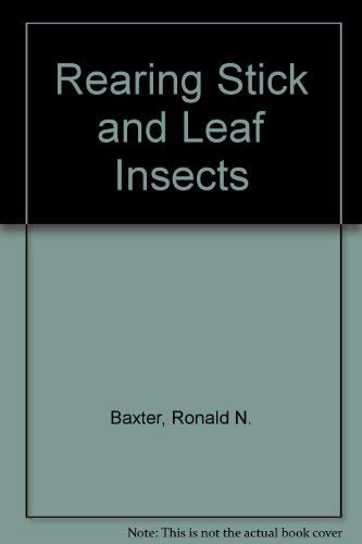 9780951921937: Rearing Stick and Leaf Insects