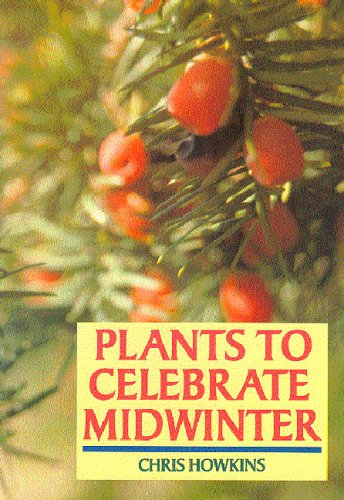 Stock image for Plants to Celebrate Midwinter for sale by WorldofBooks