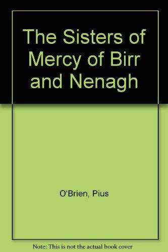 9780951938317: The Sisters Of Mercy Of Birr And Nenagh