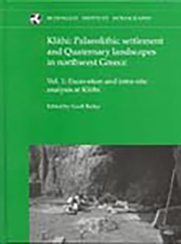 Beispielbild fr Klithi: Palaeolithic Settlement and Quaternary Landscapes in Northwest Greece (Volume 1) zum Verkauf von Anybook.com