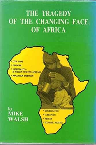 Beispielbild fr The tragedy of the changing face of Africa zum Verkauf von WorldofBooks