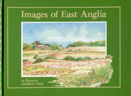 Beispielbild fr Images of East Anglia zum Verkauf von Reuseabook