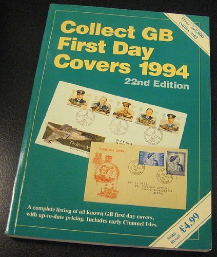 Beispielbild fr Collect GB First Day Covers 1994: The Booth Catalogue (Collect GB First Day Covers: The Booth Catalogue) zum Verkauf von WorldofBooks