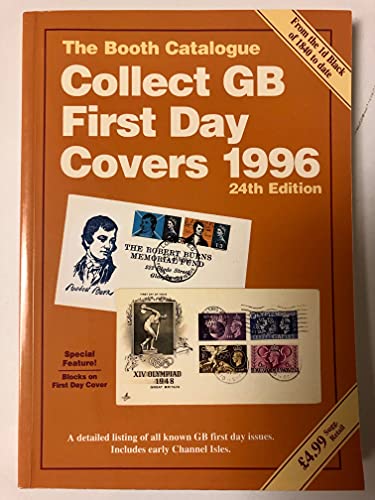 Beispielbild fr Collect GB First Day Covers: The Booth Catalogue zum Verkauf von WorldofBooks