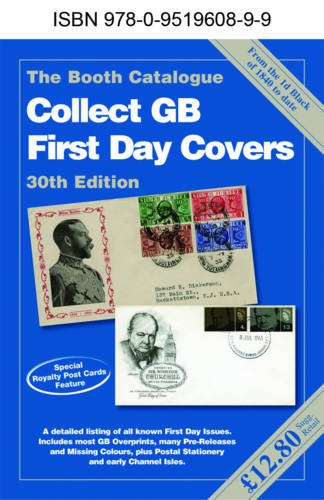 Beispielbild fr Collect GB First Day Covers: The Booth Catalogue zum Verkauf von WorldofBooks