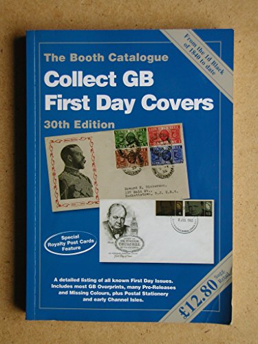 9780951960899: Collect GB First Day Covers: The Booth Catalogue