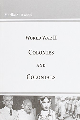 Beispielbild fr World War II Colonies and Colonials zum Verkauf von WorldofBooks