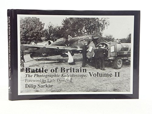 Stock image for BATTLE OF BRITAIN VOL.II: v. 2 (The Battle of Britain: The Photographic Kaleidoscope) for sale by WorldofBooks