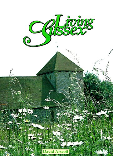 Beispielbild fr Living Sussex zum Verkauf von WorldofBooks