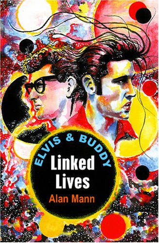 Beispielbild fr Elvis and Buddy: Linked Lives zum Verkauf von WorldofBooks