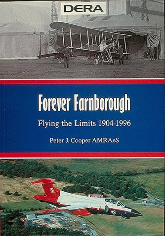 Beispielbild fr Forever Farnborough: Flying the Limits, 1904-1996 zum Verkauf von ThriftBooks-Atlanta