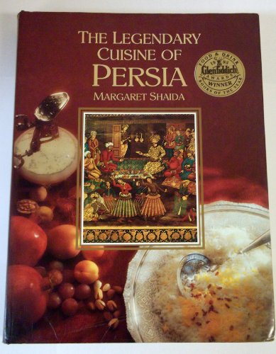 Beispielbild fr The Legendary Cuisine of Persia zum Verkauf von Books From California