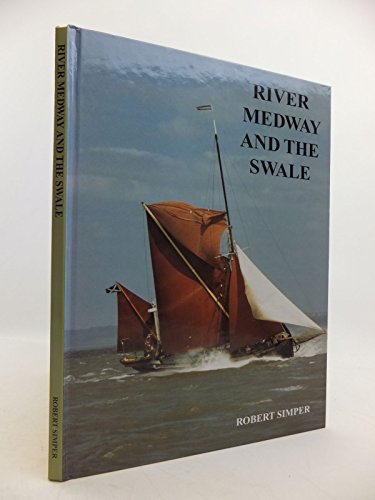 Beispielbild fr River Medway and the Swale (English Estuaries S.) zum Verkauf von WorldofBooks