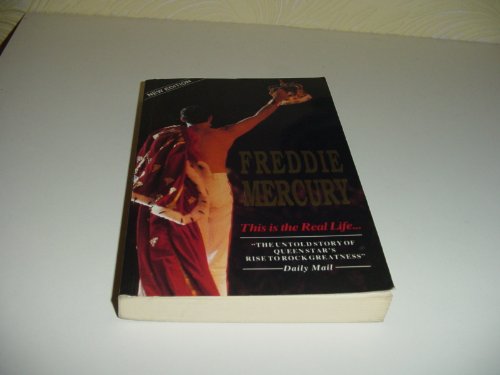 Stock image for Freddie Mercury: This is the Real Life for sale by Brit Books