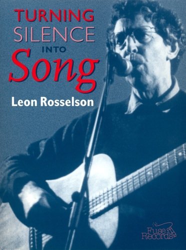 Turning Silence into Song (9780951995815) by Leon Rosselson