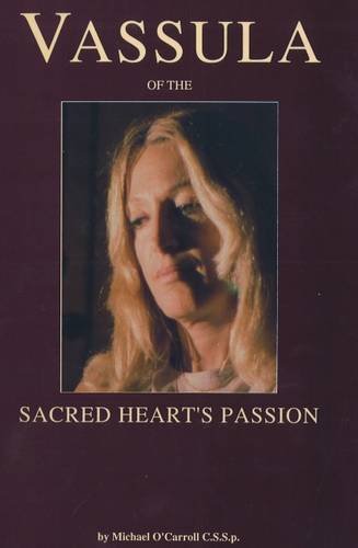 9780951997338: Vassula of the Sacred Heart's Passion
