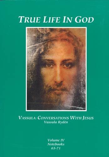 Imagen de archivo de True Life in God: Conversations with Jesus a la venta por ThriftBooks-Atlanta