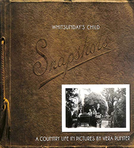 Stock image for Whitsunday's Child: A Country Life in Pictures for sale by WorldofBooks