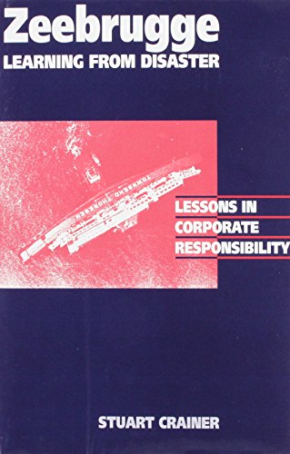 Beispielbild fr Zeebrugge - Learning from Disaster: Lessons on Corporate Responsibility zum Verkauf von Goldstone Books