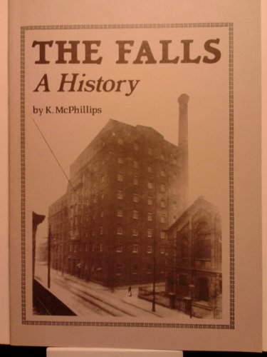 Beispielbild fr Falls, The: A History zum Verkauf von Kennys Bookshop and Art Galleries Ltd.