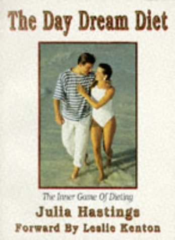 Stock image for The Day Dream Diet: Inner Game of Dieting for sale by WorldofBooks