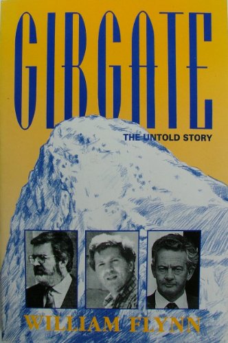 Beispielbild fr Gibgate: The Untold Story zum Verkauf von AwesomeBooks