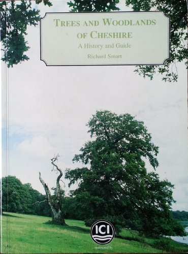9780952034209: Trees and Woodlands of Cheshire : A History and Guide