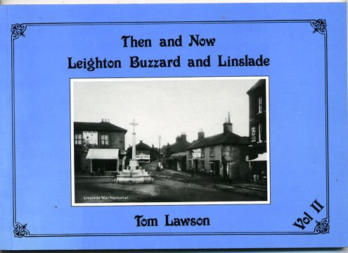 9780952035411: Then and Now Leighton Buzzard and Linslade