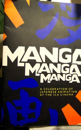 Manga Manga Manga A Celebration Of Japanese Animation At The ICA Cinema