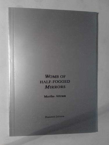 9780952045144: Womb of Half-fogged Mirrors