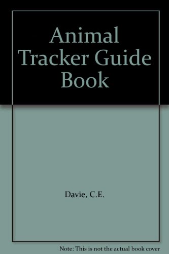 Animal Tracker Guide Book (9780952045403) by Davie, C.E.