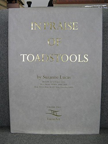 9780952045649: In Praise of Toadstools: v. 2