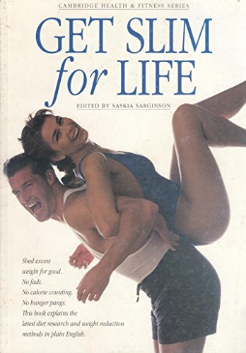 Beispielbild fr Get Slim for Life (Cambridge Health & Fitness) zum Verkauf von AwesomeBooks