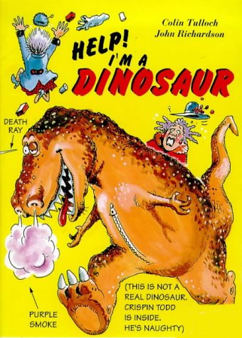Imagen de archivo de Help! I'm a Dinosaur a la venta por WorldofBooks