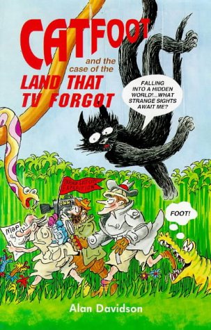 Stock image for Catfoot and the Case of the Land That TV Forgot for sale by SN Books Ltd