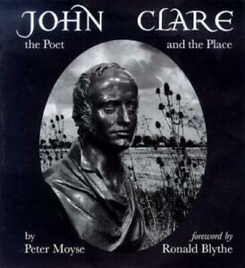 John Clare, the Poet and the Place (9780952071419) by John Clare