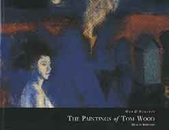 Man and Measure: Paintings of Tom Wood