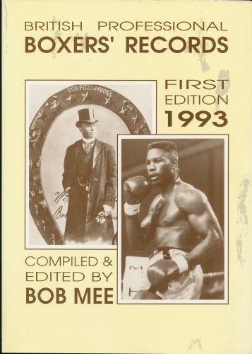 British Professional Boxers' Records First Edition 1993